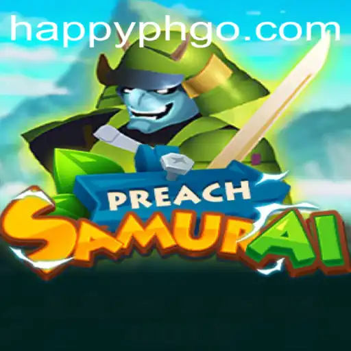 An In-Depth Look at PreachSamurai: A Cultural Gaming Experience with Happyph